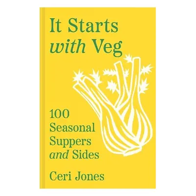 It Starts with Veg - Jones, Ceri