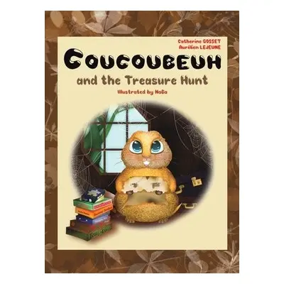 Coucoubeuh and the Treasure Hunt - Gosset, Catherine a Lejeune, Aurelien