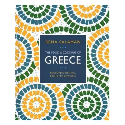 Food and Cooking of Greece - Salaman, Rena