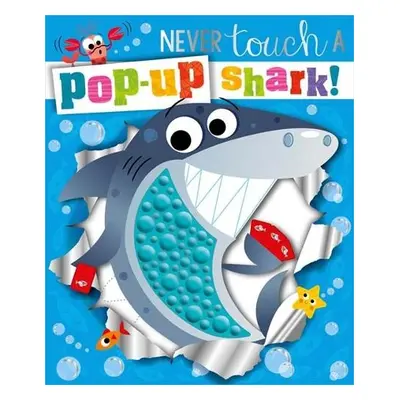 Never Touch a Pop-up Shark! - Lansley, Holly