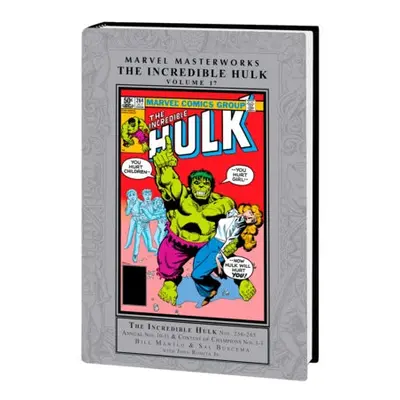 Marvel Masterworks: The Incredible Hulk Vol. 17 - Mantlo, Bill