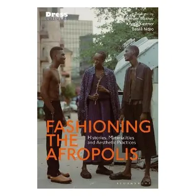 Fashioning the Afropolis