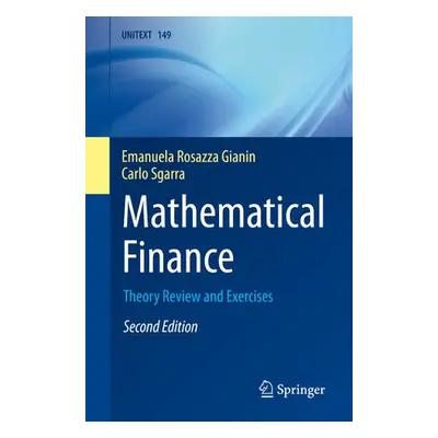 Mathematical Finance - Rosazza Gianin, Emanuela a Sgarra, Carlo