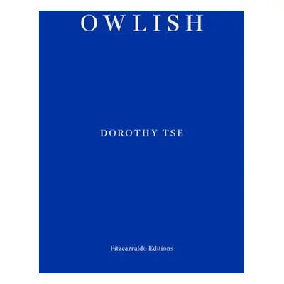 Owlish - Tse, Dorothy