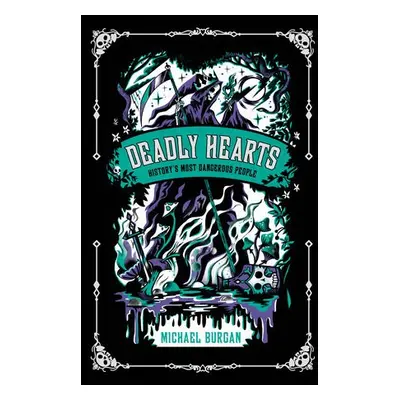 Deadly Hearts - Burgan, Michael