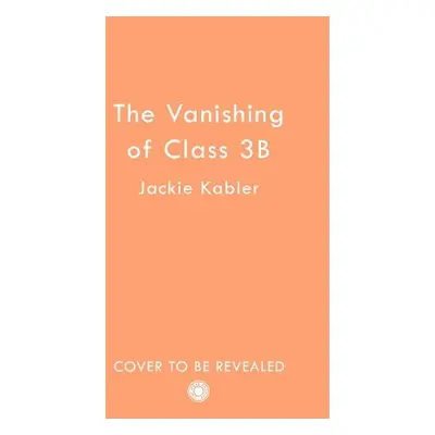 Vanishing of Class 3B - Kabler, Jackie