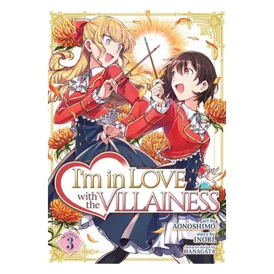 I'm in Love with the Villainess (Manga) Vol. 3 - Inori