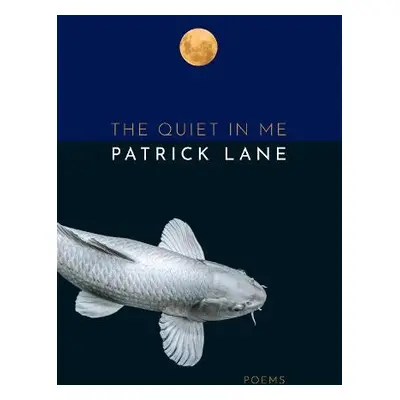 Quiet in Me - Lane, Patrick