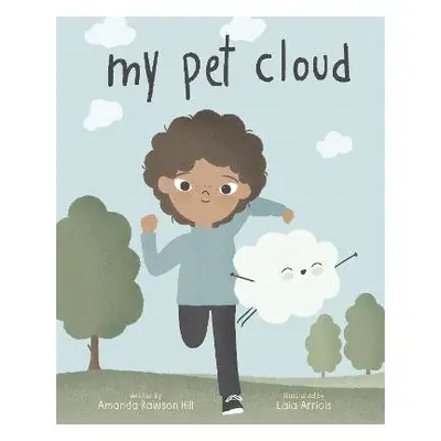 My Pet Cloud - Hill, Amanda Rawson