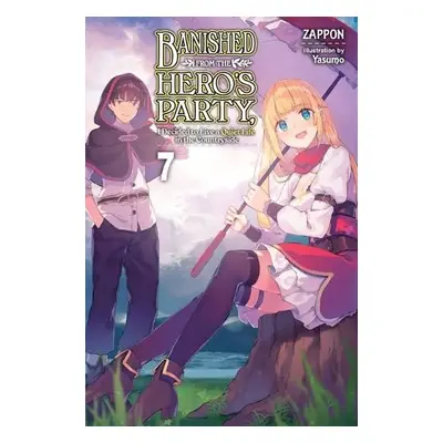 Banished from the Hero's Party, I Decided to Live a Quiet Life in the Countryside, Vol. 7 LN - Z