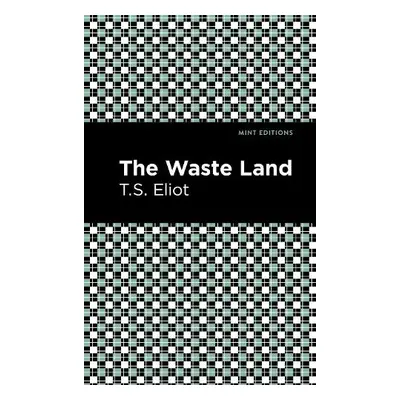 Waste Land - Eliot, T. S.