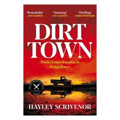 Dirt Town - Scrivenor, Hayley