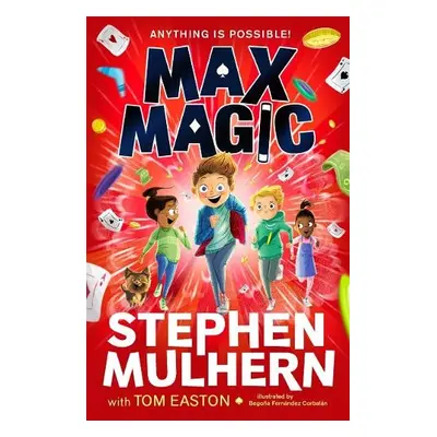 Max Magic - Mulhern, Stephen a Easton, Tom