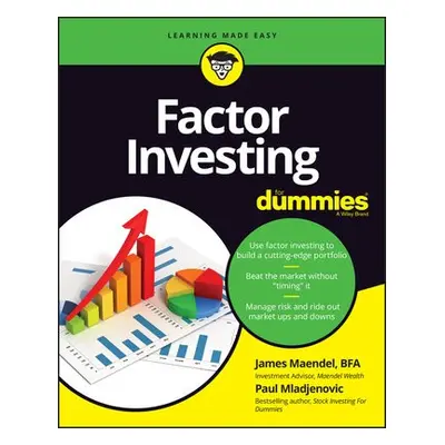 Factor Investing For Dummies - Maendel, James a Mladjenovic, Paul (Wiley)