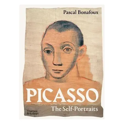 Picasso: The Self-Portraits - Bonafoux, Pascal