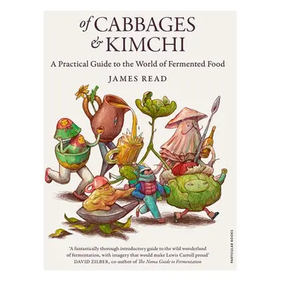 Of Cabbages and Kimchi - Read, James