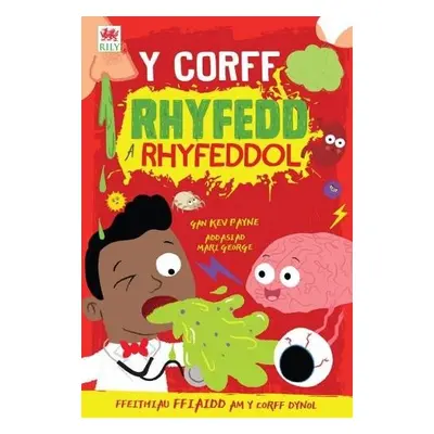 Corff Rhyfedd a Rhyfeddol, Y - Payne, Kev