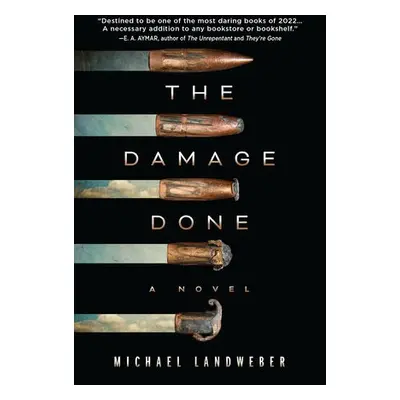 Damage Done - Landweber, Michael