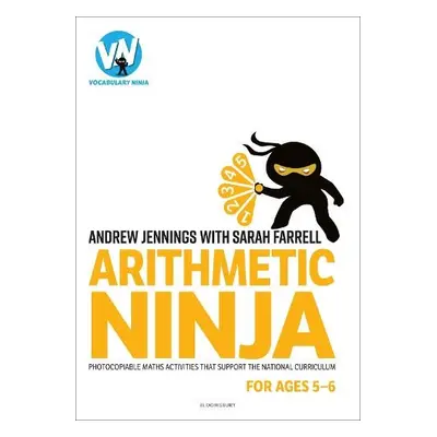 Arithmetic Ninja for Ages 5-6 - Jennings, Andrew a Farrell, Sarah