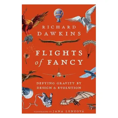 Flights of Fancy - Dawkins, Richard