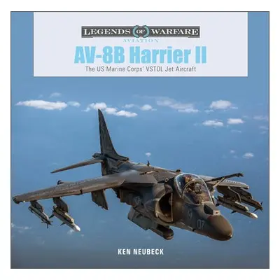 AV-8B Harrier II - Neubeck, Ken