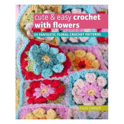 Cute a Easy Crochet with Flowers - Trench, Nicki