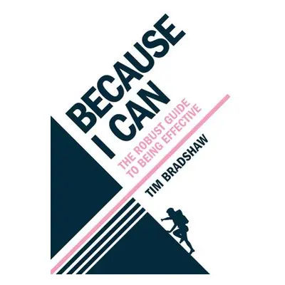 Because I Can - Bradshaw, Tim