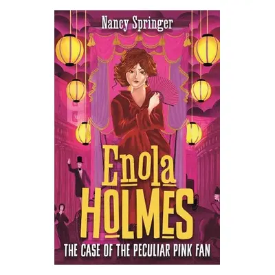 Enola Holmes 4: The Case of the Peculiar Pink Fan - Springer, Nancy