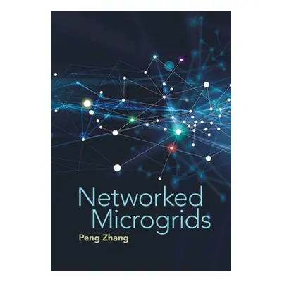 Networked Microgrids - Zhang, Peng