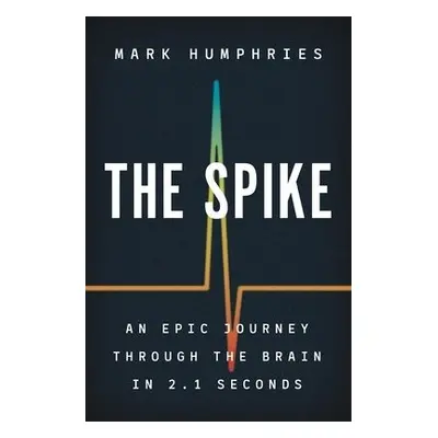 Spike - Humphries, Mark