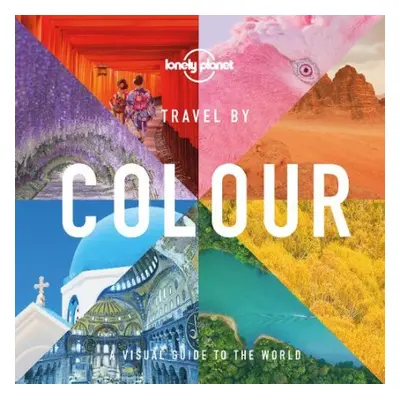 Lonely Planet Travel by Colour - Lonely Planet