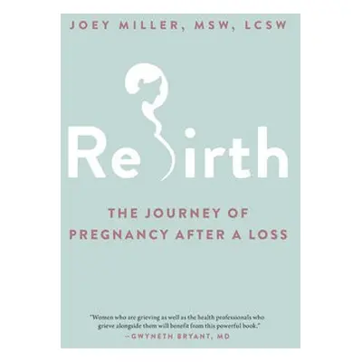 Rebirth - LCSW, Joey Miller MSW,