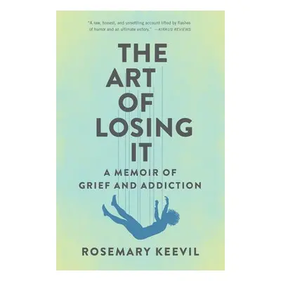 Art of Losing It - Keevil, Rosemary