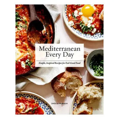 Mediterranean Every Day - Prakash, Sheela