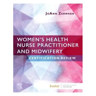 Women's Health Nurse Practitioner and Midwifery Certification Review