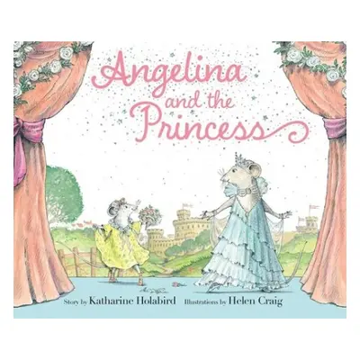 Angelina and the Princess - Holabird, Katharine