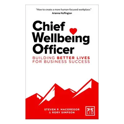 Chief Wellbeing Officer - MacGregor, Steven P. a Simpson, Rory