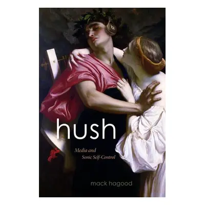 Hush - Hagood, Mack