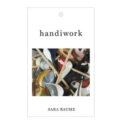 handiwork - Baume, Sara