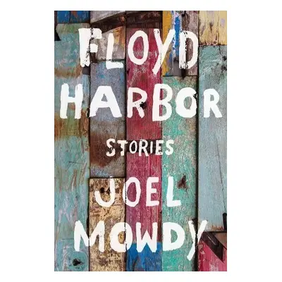 Floyd Harbor - Mowdy, Joel