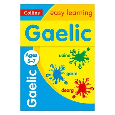 Easy Learning Gaelic Age 5-7 - Collins Easy Learning