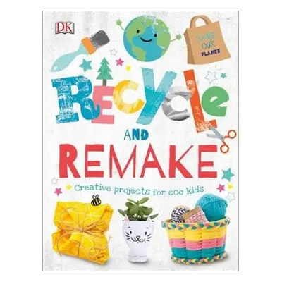 Recycle and Remake - DK