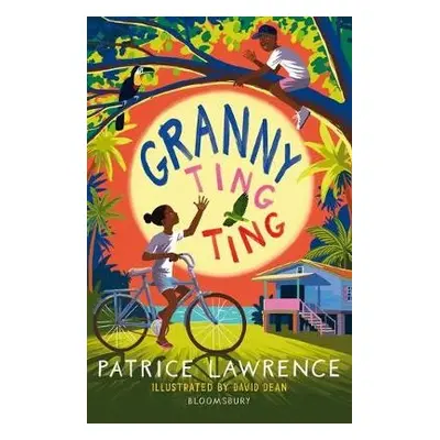 Granny Ting Ting: A Bloomsbury Reader - Lawrence, Patrice