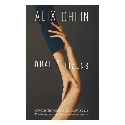 Dual Citizens - Ohlin, Alix