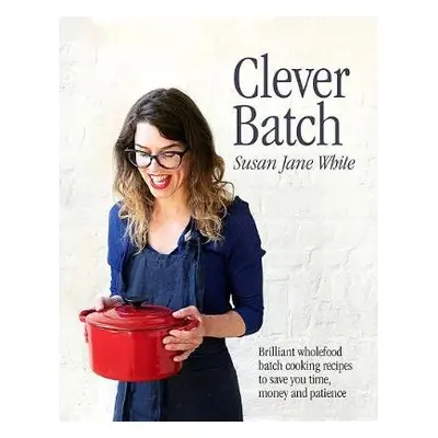 Clever Batch - White, Susan Jane