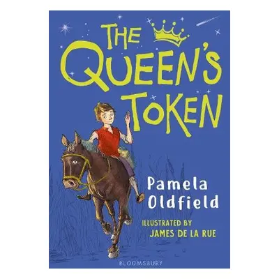 Queen's Token: A Bloomsbury Reader - Oldfield, Pamela