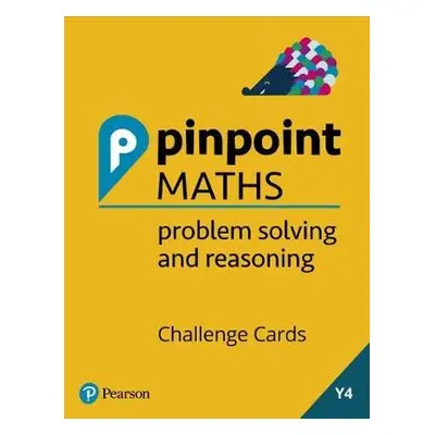 Pinpoint Maths Year 4 Problem Solving and Reasoning Challenge Cards - Mills, Steve a Koll, Hilar