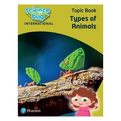 Science Bug: Types of animals Topic Book - Herridge, Deborah a Waller, Nicola