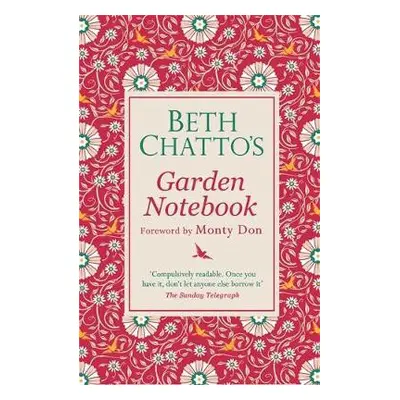 Beth Chatto's Garden Notebook - Chatto, Beth