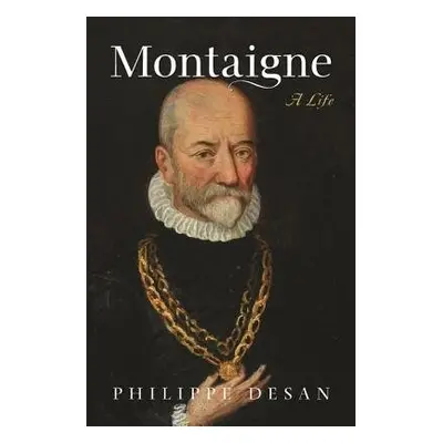 Montaigne - Desan, Philippe